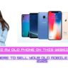 I Sold My Old Phone on This Website! Where To Sell Your Old Mobile Phone in 2025